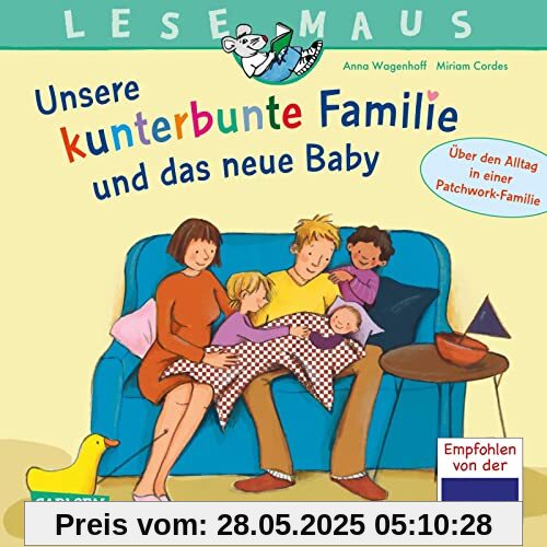 LESEMAUS 173: Unsere kunterbunte Familie und das neue Baby: Einfühlsames Bilderbuch über das Leben und den Alltag einer Patchwork-Familie (173)
