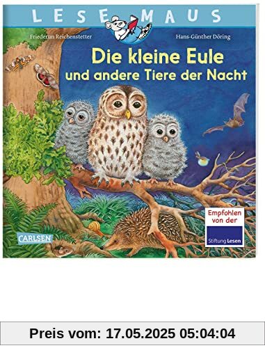 LESEMAUS 174: Die kleine Eule und andere Tiere der Nacht: Erstes Wissen über heimische Tiere | für Kinder ab 3 (174)