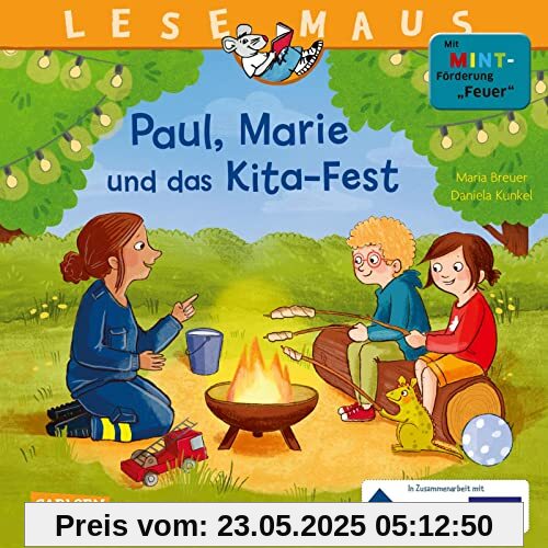 LESEMAUS 184: Paul, Marie und das Kita-Fest (184): Mit MINT-Förderung Feuer | Entstanden in Zusammenarbeit mit der Forscherstation der Klaus Tschira-Stiftung