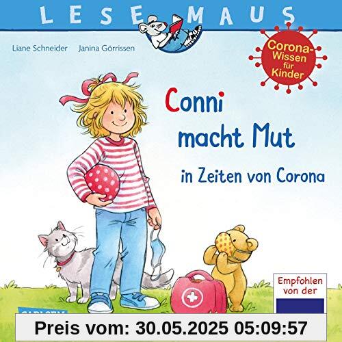 LESEMAUS 186: Conni macht Mut in Zeiten von Corona: Eine Conni-Geschichte mit kindgerechtem Sachwissen rund um das Thema Corona (186)