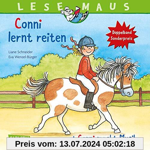 LESEMAUS 206: Conni lernt reiten + Conni macht Musik Conni Doppelband: Sonderpreis € 5,00 (statt € 7,98) (206)