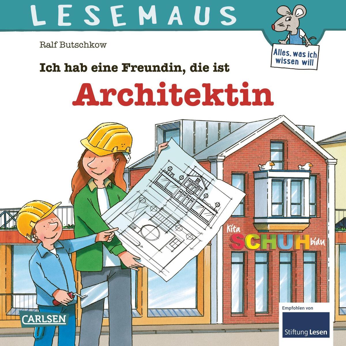 LESEMAUS 7: Ich hab eine Freundin, die ist Architektin von Carlsen Verlag GmbH