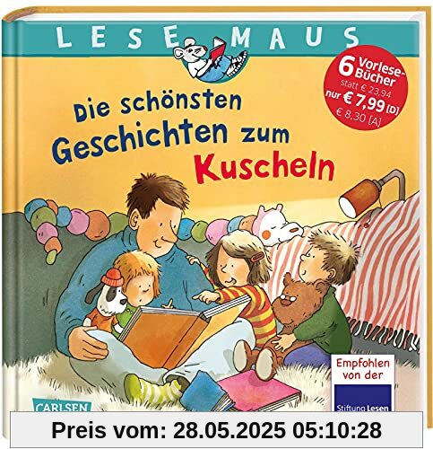 LESEMAUS Sonderbände: Die schönsten Geschichten zum Kuscheln: Sechs Bilderbücher in einem Band