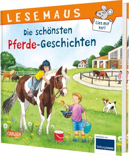 LESEMAUS Sonderbände: Die schönsten Pferde-Geschichten: 6 Geschichten in 1 Band | für Kinder ab 3 Jahre von Carlsen