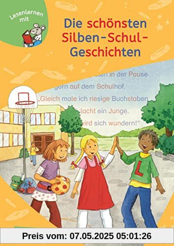 LESEMAUS zum Lesenlernen Sammelbände: 6er Sammelband: Die schönsten Silben-Schul-Geschichten: Extra Lesetraining – Lesetexte mit farbiger Silbenmarkierung