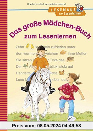 LESEMAUS zum Lesenlernen Sammelbände: Das große Mädchen-Buch zum Lesenlernen: Einfache Geschichten zum Selberlesen - Lesen lernen, üben und vertiefen