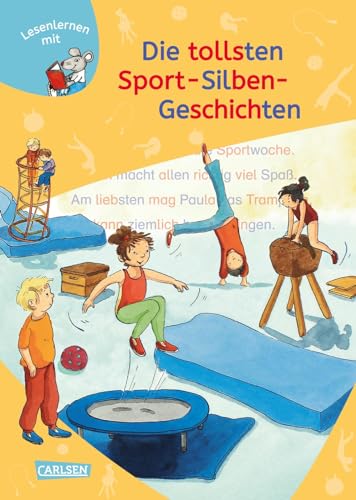 LESEMAUS zum Lesenlernen Sammelbände: Die tollsten Sport-Silben-Geschichten: Sechs tolle Geschichten zum Lesenlernen für Jungen und Mädchen | Lesetexte mit farbiger Silbenmarkierung LESEMAUS zum Lesenlernen Sammelbände: Die tollsten Sport-Silben-Geschichten: Sechs tolle Geschichten zum Lesenlernen für Jungen und Mädchen | Lesetexte mit farbiger Silbenmarkierung