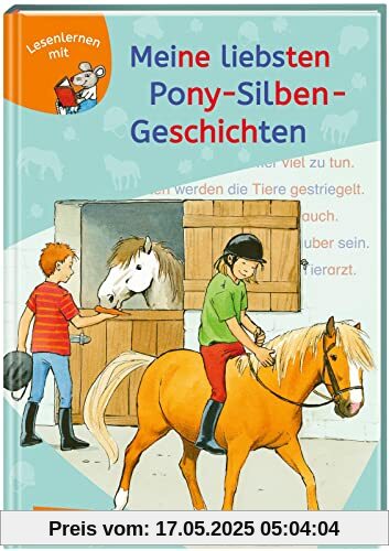 LESEMAUS zum Lesenlernen Sammelbände: Meine liebsten Pony-Silben-Geschichten: 3er-Sammelband: Extra Lesetraining – Lesetexte mit farbiger Silbenmarkierung