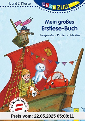 LESEZUG/1.-2. Klasse: Mein großes Erstlese-Buch - Gespenster, Piraten, Detektive