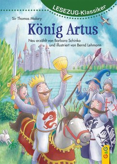 LESEZUG/Klassiker: König Artus von G & G Verlagsgesellschaft