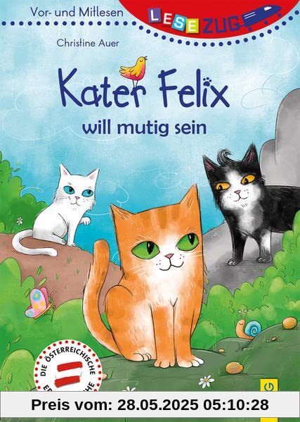 LESEZUG/Vor- und Mitlesen: Kater Felix will mutig sein