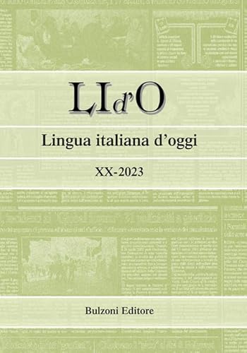 LI d'O. Lingua italiana d'oggi (2023) (Vol. 20) von Bulzoni