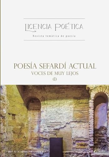 LICENCIA POÉTICA N.º 18: Poesía sefardí actual (I) (LICENCIA POETICA, Band 20) von Ars Poetica