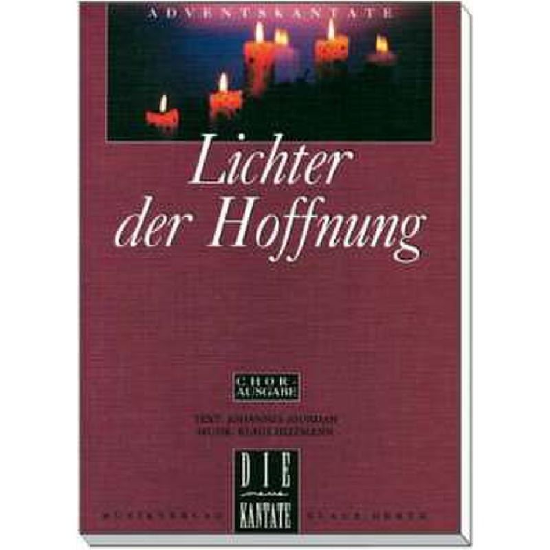 Lichter der Hoffnung - Adventskantate