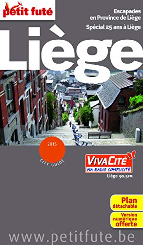 LIEGE 2015 PETIT FUTE + PLAN + NUMERIQUE