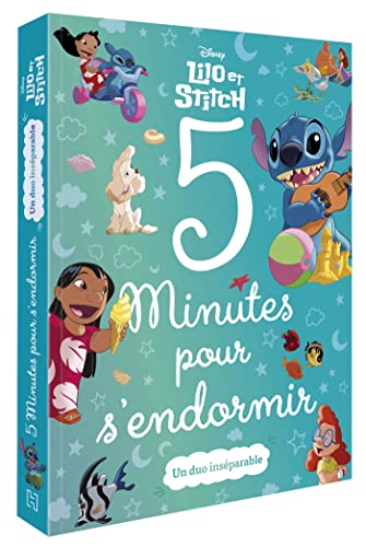 LILO ET STITCH - 5 minutes pour s'endormir - Disney: Un duo inséparable