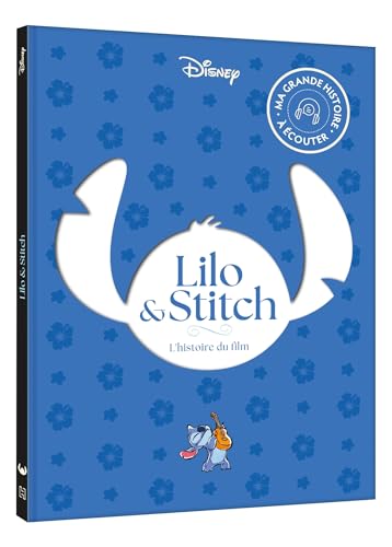 LILO ET STITCH - Ma Grande Histoire à Écouter - L'histoire du film - Disney von DISNEY HACHETTE