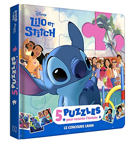 LILO ET STITCH - Mon Petit Livre Puzzle - 5 puzzles 9 pièces - Disney: Le concours canin. 5 puzzles pour raconter l'histoire