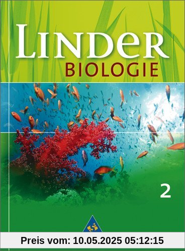 LINDER Biologie SI - Allgemeine Ausgabe: Schülerband 2