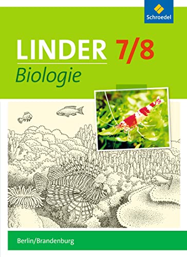 LINDER Biologie SI - Ausgabe 2016 für Berlin und Brandenburg: Schülerband 7 / 8 von Schroedel Verlag GmbH