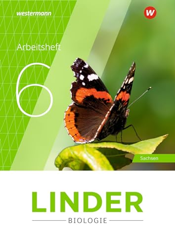 LINDER Biologie SI - Ausgabe 2020 für Sachsen: Arbeitsheft 6: Ausgabe 2020 - Sekundarstufe 1 LINDER Biologie SI - Ausgabe 2020 für Sachsen: Arbeitsheft 6: Ausgabe 2020 - Sekundarstufe 1