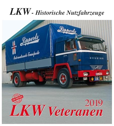 LKW Veteranen 2019: LKW - Historische Nutzfahrzeuge von m + m Verlag