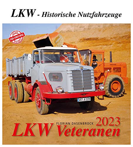 LKW Veteranen 2023: LKW - Historische Nutzfahrzeuge von HS Grafik + Druck