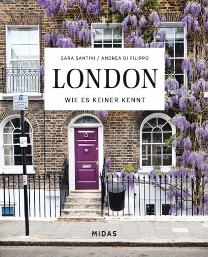 LONDON. Wie es keiner kennt. Ein Streifzug durch Londons schönste Orte. Von Greenwich bis Nott... LONDON. Wie es keiner kennt. Ein Streifzug durch Londons schönste Orte. Von Greenwich bis Nott...
