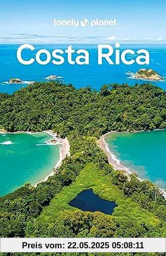 LONELY PLANET Reiseführer Costa Rica: Eigene Wege gehen und Einzigartiges erleben.