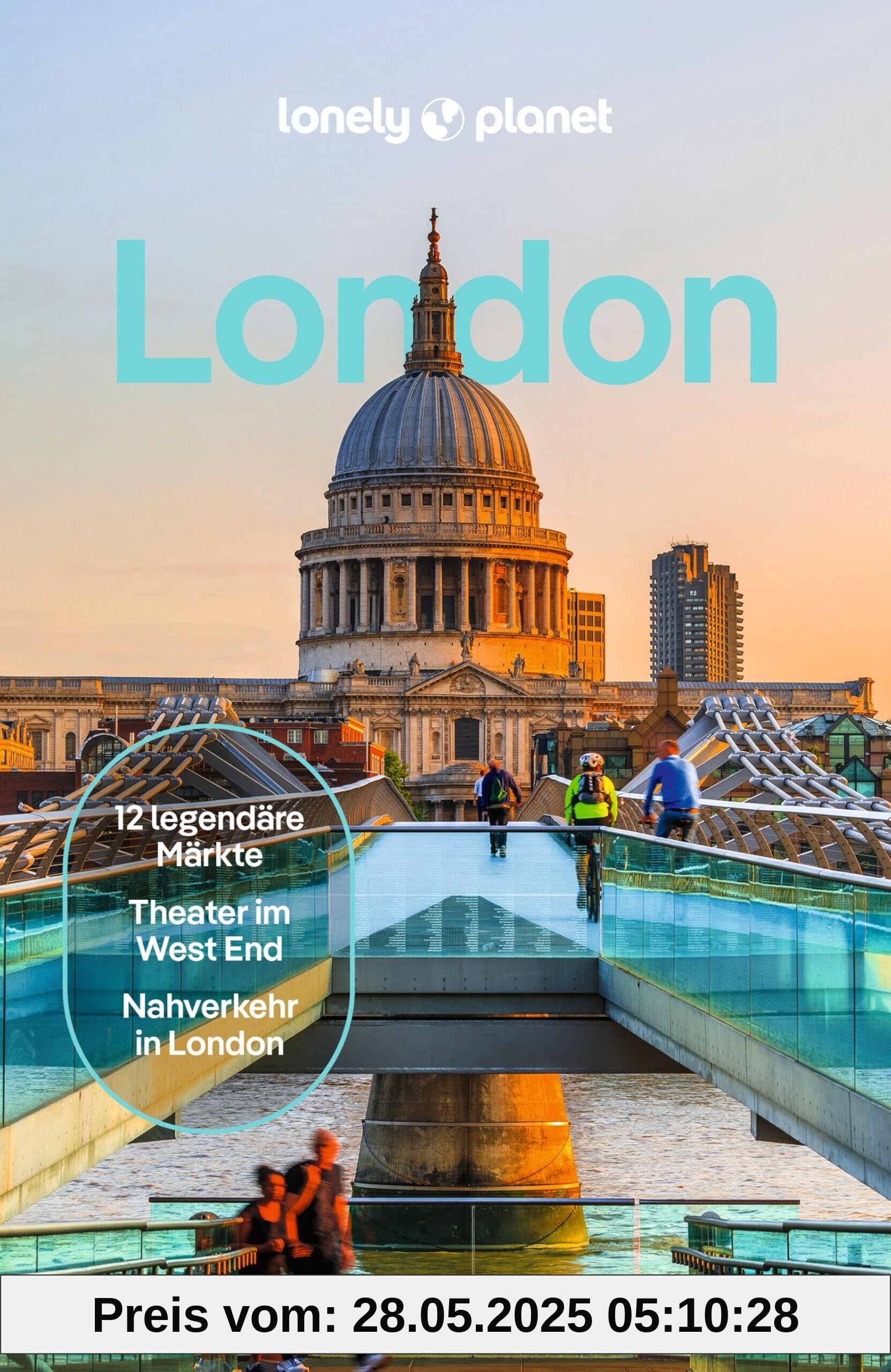 LONELY PLANET Reiseführer London: Eigene Wege gehen und Einzigartiges erleben. LONELY PLANET Reiseführer London: Eigene Wege gehen und Einzigartiges erleben.