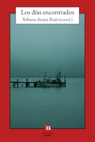 LOS DÍAS ENCONTRADOS (HARÉN, Band 12) von Ediciones Azimut