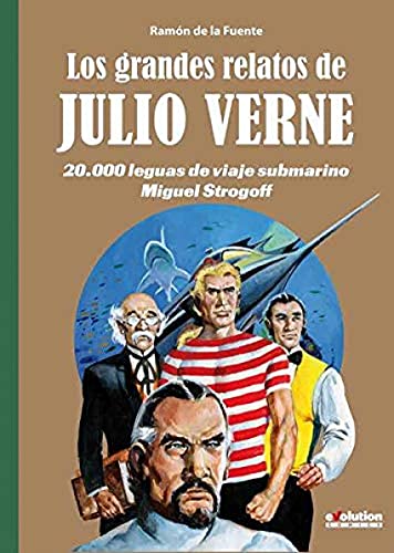 LOS GRANDES RELATOS DE JULIO VERNE: 20.000 LEGUAS DE VIAJE SUBMARINO (PRODUCTO ESPECIAL) von Panini Comics