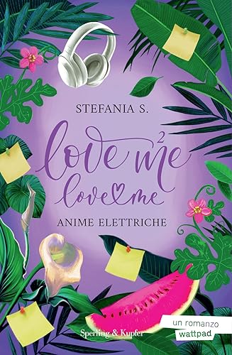 Anime elettriche. Love me love me (Vol. 2) (Paperback Original)