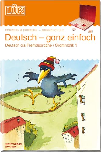 LÜK: Deutsch ganz einfach3: Deutsch als Fremdsprache, Grammatik