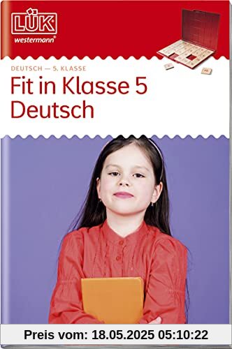 LÜK-Übungshefte: LÜK: 5. Klasse - Deutsch: Fit in Deutsch: Deutsch / 5. Klasse - Deutsch: Fit in Klasse 5 - Deutsch (LÜK-Übungshefte: Deutsch)