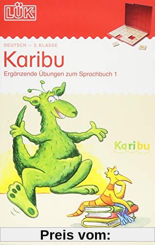 LÜK: Karibu - 3. Klasse: Ergänzende Übungen zum Sprachbuch 1