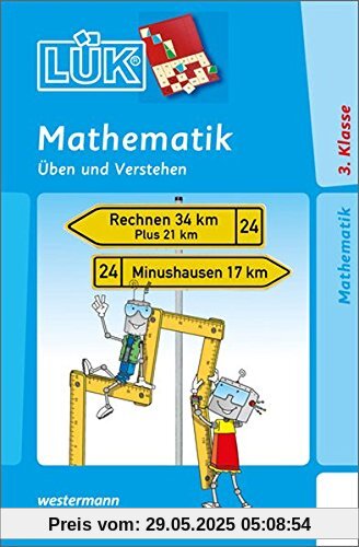 LÜK: Mathematik 3. Klasse: Üben und Verstehen