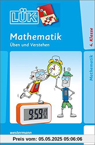 LÜK: Mathematik 4. Klasse: Üben und Verstehen