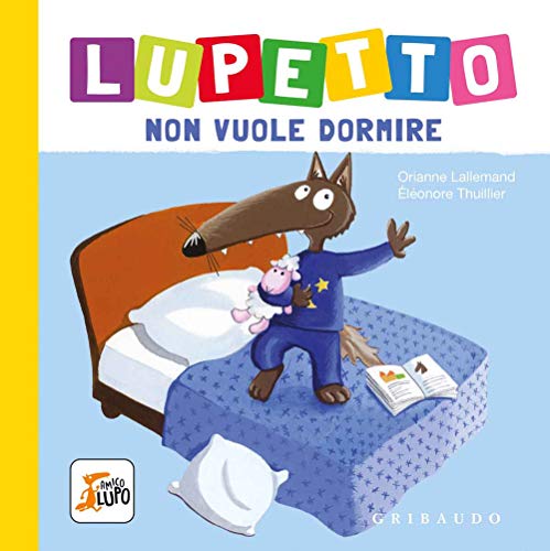 LUPETTO NON VUOLE DORMIRE