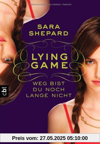 LYING GAME - Weg bist du noch lange nicht: Band 2 LYING GAME - Weg bist du noch lange nicht: Band 2
