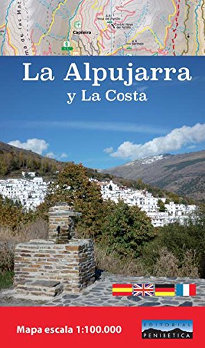 La Alpujarra: y la Costa