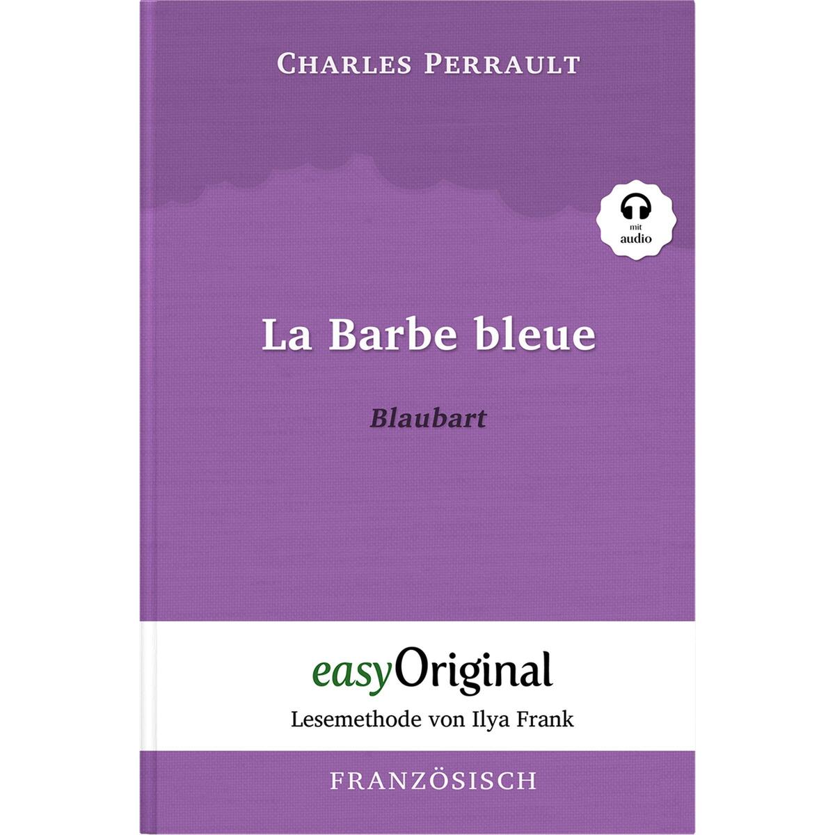 La Barbe bleue/Blaubart (mit kostenlosem Audio-Download-Link) von EasyOriginal Verlag e.U.