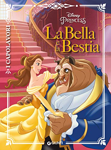 La Bella e la Bestia (I capolavori Disney)