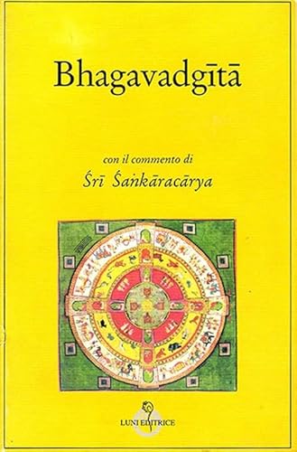 La Bhagavad Gita (Tradizioni) von Luni Editrice
