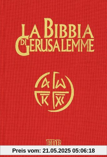 La Bibbia di Gerusalemme (Bibbia e testi biblici)