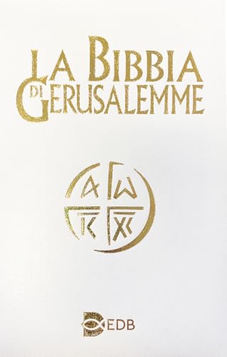 La Bibbia di Gerusalemme (Bibbia e testi biblici, Band 43) von EDB