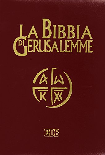 La Bibbia di Gerusalemme (Bibbia e testi biblici, Band 51) von edb