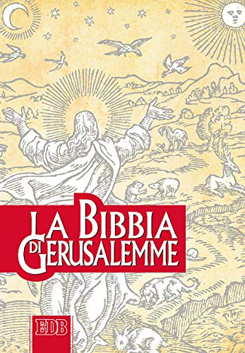 La Bibbia di Gerusalemme (Bibbia e testi biblici, Band 95) von edb