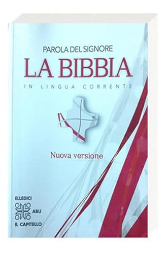 La Bibbia in lingua corrente (Parola del Signore): Übersetzung in der Gegenwartssprache: Mit Apokryphen