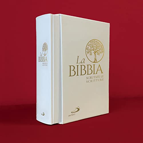 La Bibbia. Scrutate le Scritture. Bianca (Bibbia. Antico Testamento. Testi) von San Paolo Edizioni